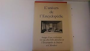 L'Univers de l'encyclopédie Diderot, D'Alembert 1751-1780