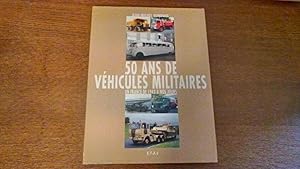50 ans de véhicules militaires en France de 1945 à nos jours - Volume 2