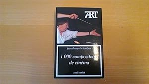 1000 compositeurs de cinéma - Dictionnaire