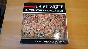 La musique en Wallonie et à Bruxelles - Tome 1