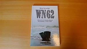 WN 62 - Mémoires à Omaha Beach - Normandie 6 juin 1944