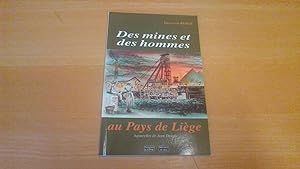 Des mines et des hommes au Pays de Liège