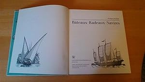 Bateaux - Radeaux - Navires