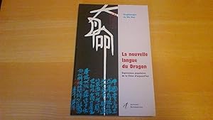 La nouvelle langue du dragon - Expressions populaires de la Chine d'aujourd'hui