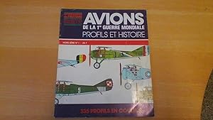 Connaissance de l'histoire - Avions de la 1ere guerre mondiale - Profils et histoire - H.S. n° 1