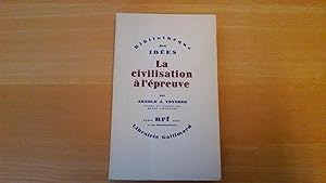 La civilisation à l'épreuve