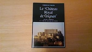 Le "château royal de Grignan"