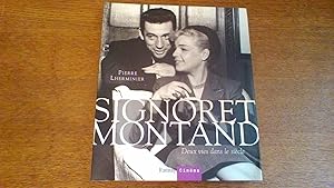 Signoret - Montand - Deux vies dans le siècle