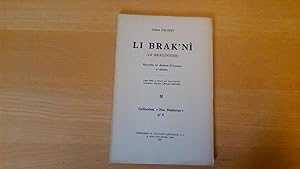 Li Brak'nî (Le braconnier)