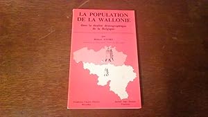 La population de la Wallonie dans la dualité démographique de la Belgique