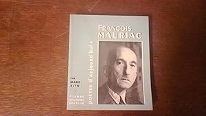 Poètes d'aujourd'hui : François Mauriac