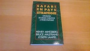 Safari en pays stratégie - L'exploration des grands courants de la pensée stratégique