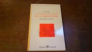 Anthropologie de la communication - De la théorie au terrain