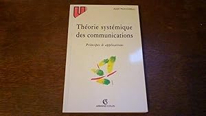 Théorie systémique des communications - Principes & applications