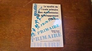 La qualité de l'école primaire dans des contextes de développement différents