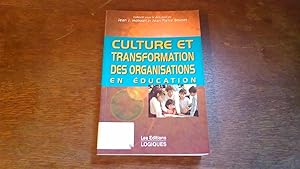 Culture et transformation des organisations en éducation