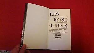 Les Rose-Croix ou le complot des sages