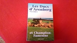 Les Ducs d' Arenberg et Champlon- Famenne