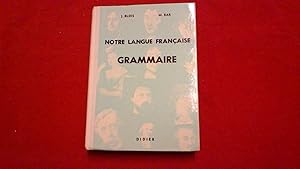 Notre langue française - Grammaire