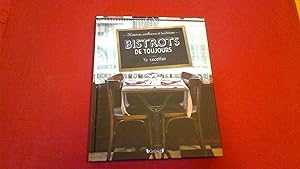 Bistrots de toujours - Histoires , ambiance et traditions - 70 recettes