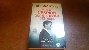 Kim Philby, l'espion qui trahissait ses amis