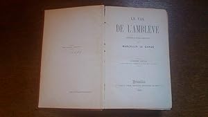 Le Val de l' Amblève - Histoires et scènes ardennaises