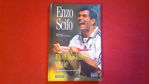 Enzo Scifo, mon histoire vraie