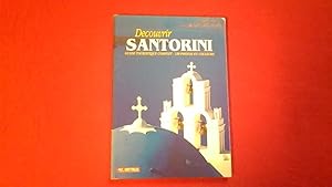 Découvrir Santorini - Guide touristique complet