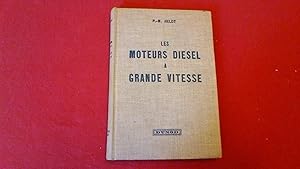 Les moteurs diesel à grande vitesse