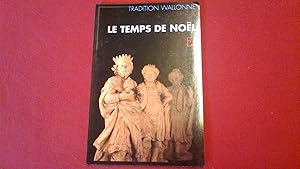 Le temps de Noël (Tradition wallonne)