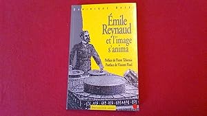 Emile Reynaud et l'image s'anima