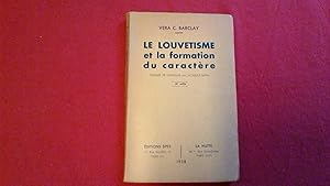 Le Louvetisme et la formation du caractère