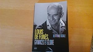 Louis de Funes - Grimaces et gloire