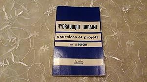 Hydraulique urbaine - Exercices et projets