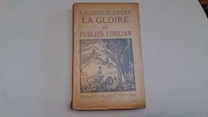 La gloire de Publius Corlian - Roman des guerres d' Hannibal