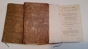 Caroline de Lichtfield ou Mémoires extraits des papiers d'une famille Prussienne, rédigés par M. ...