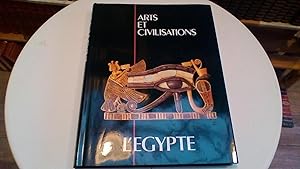 L' Egypte ( Arts et Civilisations)