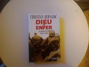 Dieu en enfer - Les miracles de la foi dans les camps