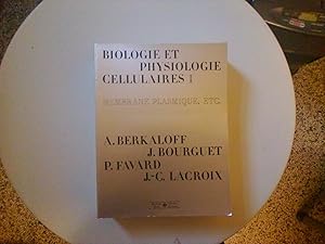 Biologie et Physiologie cellulaires - 4 volumes