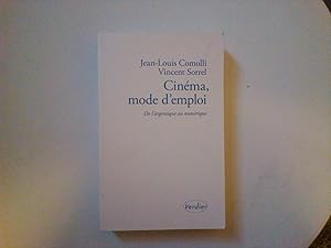 Cinéma, mode d'emploi. De l'argentique au numérique