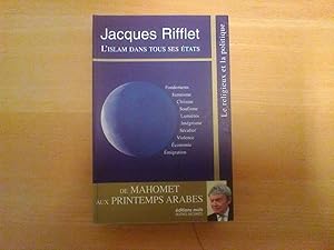 L' Islam dans tous ses états - De Mahomet aux Printemps arabes