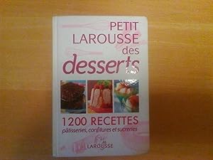 Petit Larousse des desserts - 1200 recettes