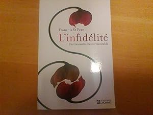 L'infidélité - Un traumatisme surmontable