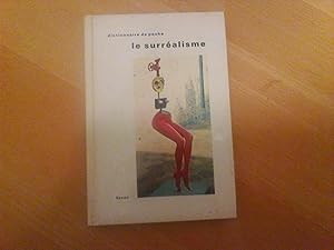 Le Surréalisme (Dictionnaire de poche)