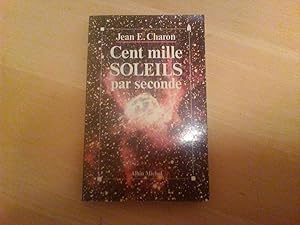 Cent mille soleils par seconde