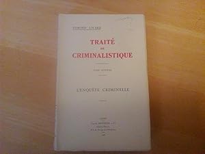 Traité de criminalistique - Tome 7 : L' Enquête criminelle