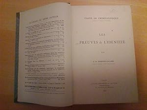 Traité de criminalistique :Les preuves de l ' Identité - 2 Tomes en 1 volume