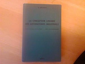 La conception logique des automatismes industriels - Relais électromagnétiques - Relais électroni...