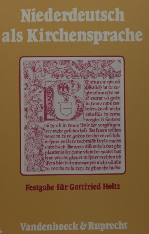 Niederdeutsch als Kirchensprache: Festgabe für Gottfried Holtz. Festgabe f.Holtz