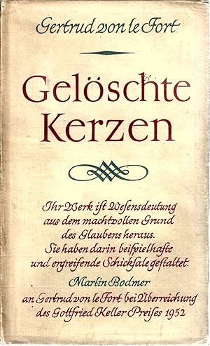 Gelöschte Kerzen : zwei Erzählungen : Ehrenwirth Verlag München 1953 : 120 Seiten : sehr guter Zu...